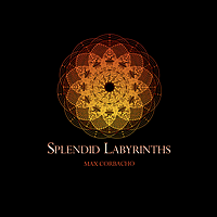 Splendid Labyrinths