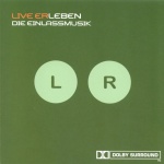 Live ErLeben - Die Einlassmusik