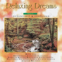 Relaxing Dreams Volume 2 - Gesundheit & Erholung