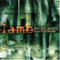 Best Kept Secrets: The Best of Lamb 1996–2004