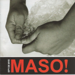 Maso!