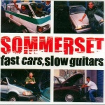 Fast Cars, Slow Guitars                  