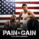 Pain & Gain