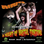 A Night of Brutal Torture