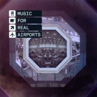 Music For Real Airports