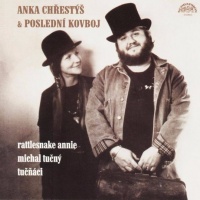 Anka Chřestýš & Poslední Kovboj