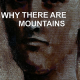 Why There Are Mountains