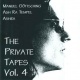 The Private Tapes Vol. 4