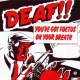 Deaf (You've Got Foetus On Your Breath)