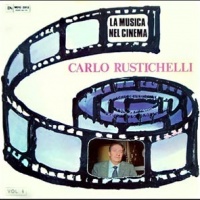 La Musica Nel Cinema Vol. 6: Carlo Rustichelli