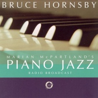 Marian McPartland's Piano Jazz with Guest Bruce Hornsby