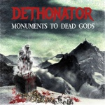 Monuments to Dead Gods