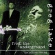 From The Underground Vol. 1 - The Official Bootleg