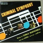 Criminal Symphony (Sette Uomini E Un Cervello / Scacco Internazionale)