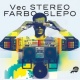 Stereo farbo slepo