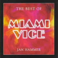 The Best Of Miami Vice 