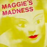 Maggie's Madness