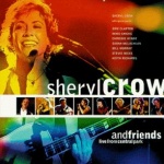 Sheryl Crow and Friends: Live from Central Park