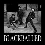 Blackballed