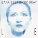 Bára Best Basic Beat Live