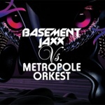 Basement Jaxx vs. Metropole Orkest