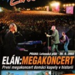 Elán: Megakoncert (Praha: Letenská pláň 2003)