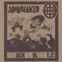 Whack & Blite E.P.     