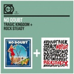 Tragic Kingdom/Rock Steady 