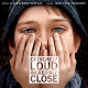 Extremely Loud & Incredibly Close