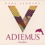 Adiemus V - Vocalise