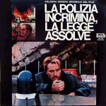 La Polizia Incrimina, La Legge Assolve (High Crime)