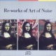 Re-works Of Art Of Noise