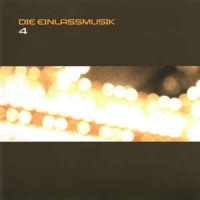 Die Einlassmusik 4 