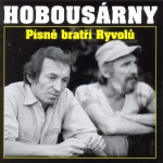 Hobousárny - Písně Bratří Ryvolů