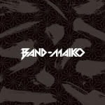 BAND-MAIKO