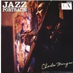 Jazz Portraits: Mingus in Wonderland