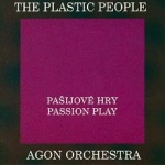 Pašijové hry  (2004, s Agon Orchestra)