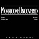 Morricone. Uncovered