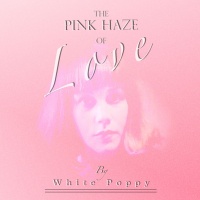 The Pink Haze Of Love