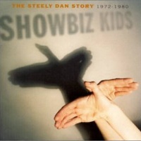 Showbiz Kids: The Steely Dan Story, 1972–1980