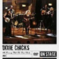 An Evening With Dixie Chicks