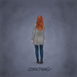 Something