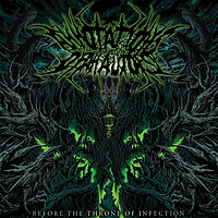 Before the Throne of Infection