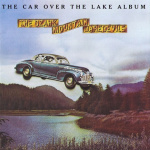 The Car Over The Lake Album