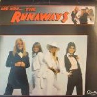 And Now... The Runaways