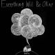 Everything Will Be Okay