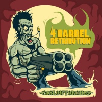 4-Barrel Retribution