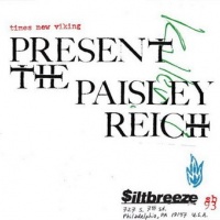 Present The Paisley Reich