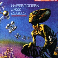 Hypermodern Jazz 2000.5