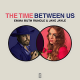 The Time Between Us